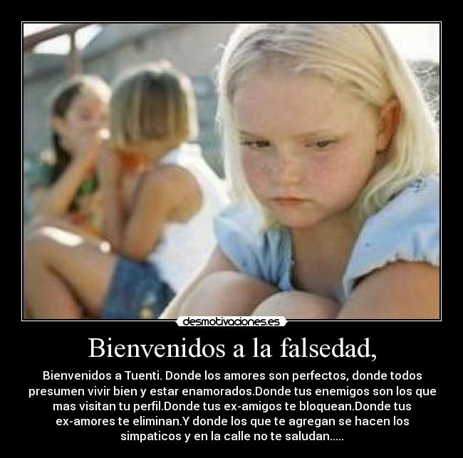 carteles tuenti amigos falsedad enemigos simpaticos amores desmotivaciones