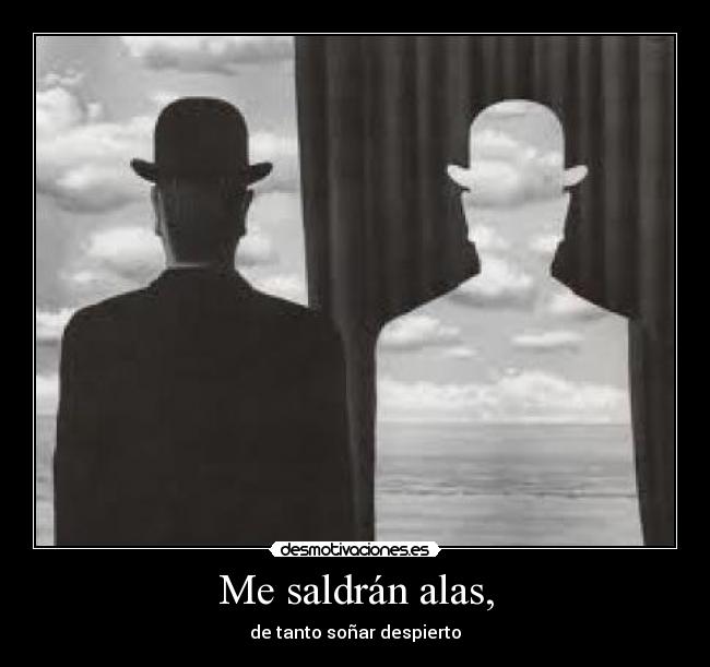 Me saldrán alas, - 