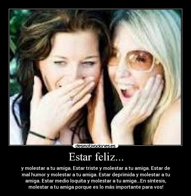 Estar feliz... - 