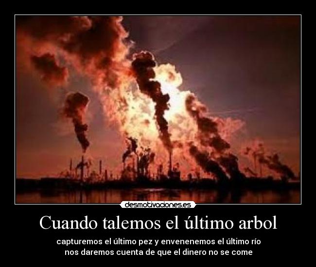 carteles contaminacion dinero desmotivaciones