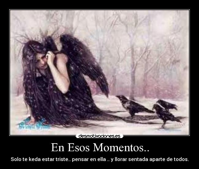 En Esos Momentos.. -