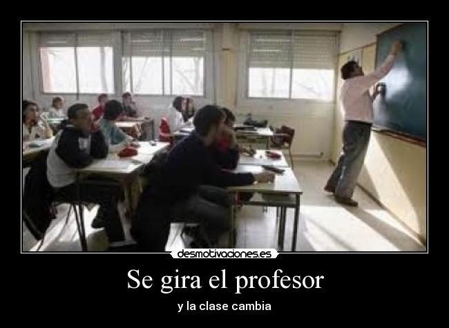 Se gira el profesor - 