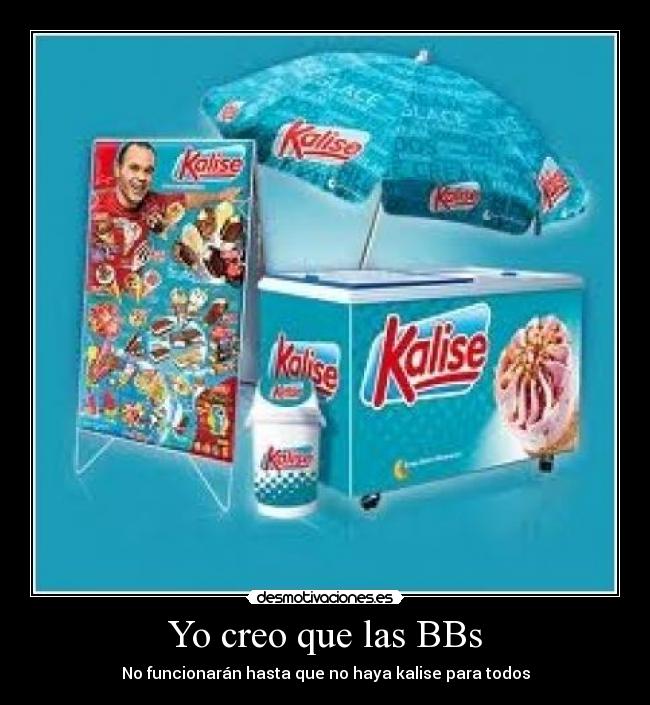 Yo creo que las BBs -