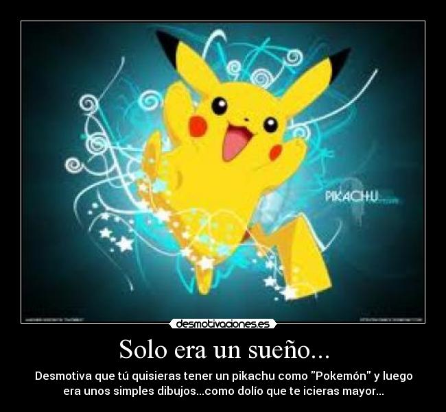 carteles verdadpikachuxddesmotivaymucho xdddd desmotivaciones
