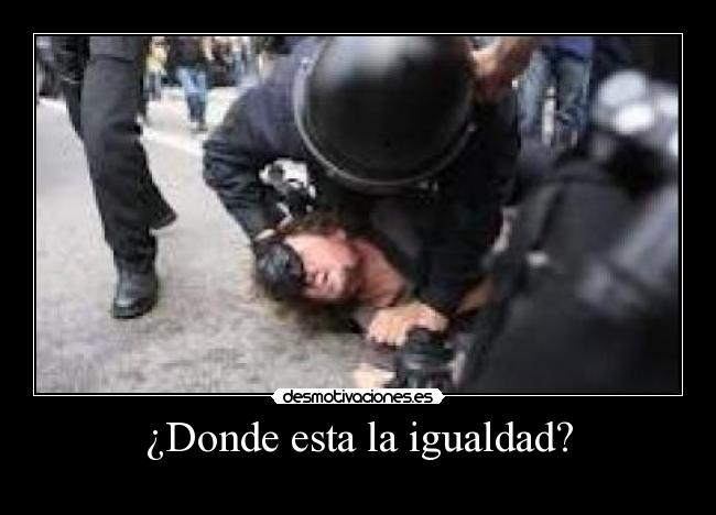 ¿Donde esta la igualdad? - 