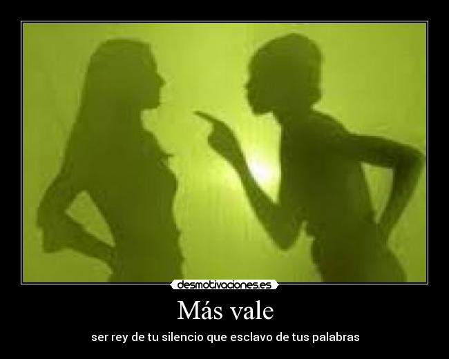 Más vale -
