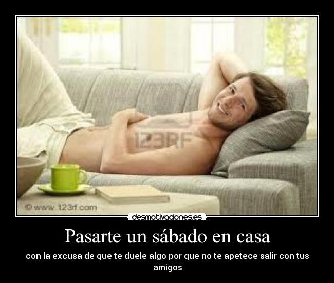 Pasarte un sábado en casa -