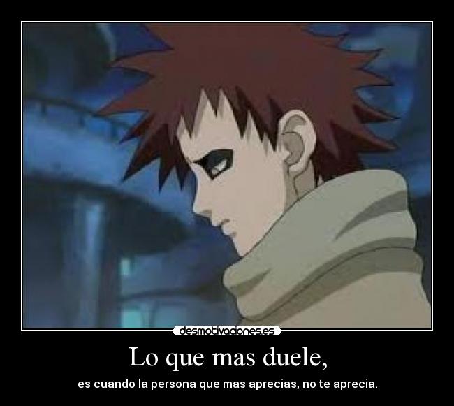 carteles gaara aprecio desmotivaciones