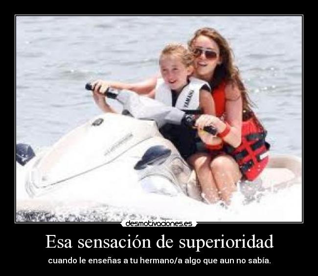 Esa sensación de superioridad - 