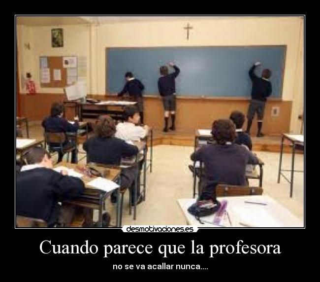 Cuando parece que la profesora - 