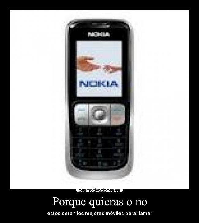 Porque quieras o no - estos seran los mejores móviles para llamar