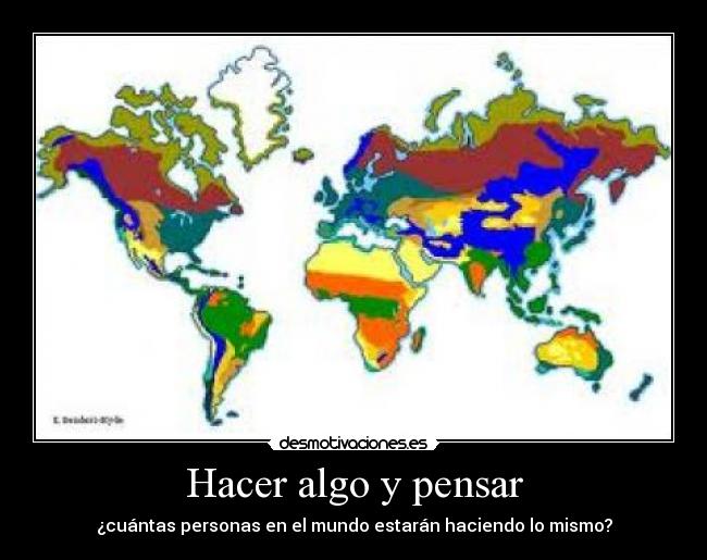 Hacer algo y pensar -