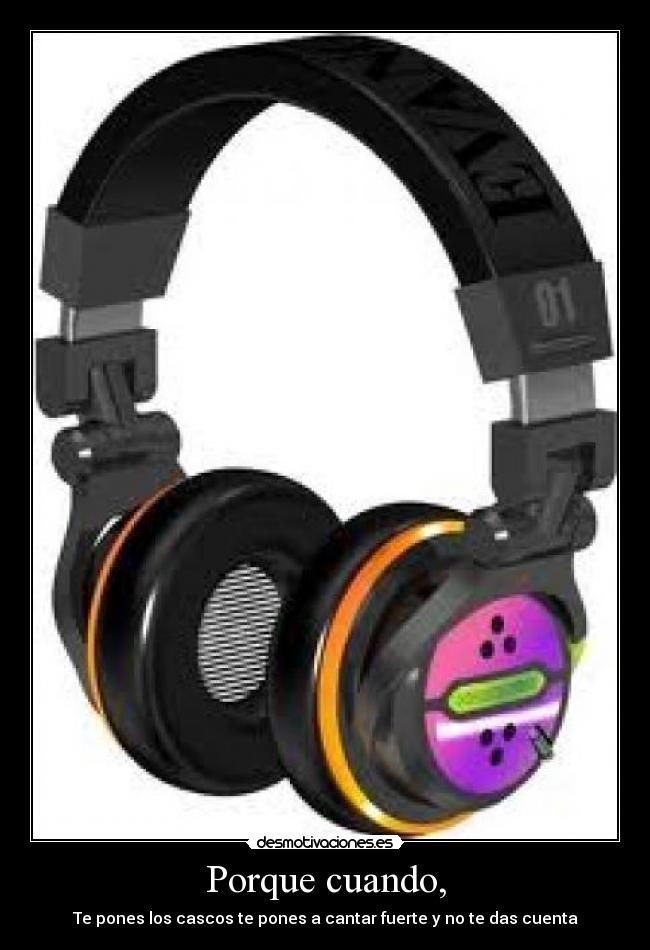 Porque cuando, - 