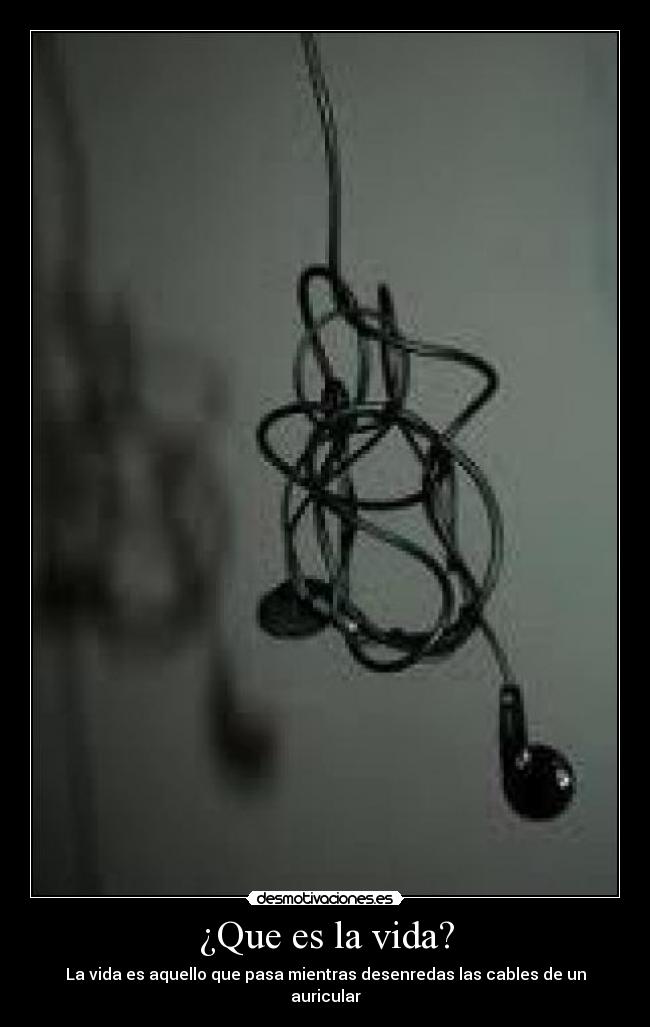 carteles vida vida cable audicular desmotivaciones