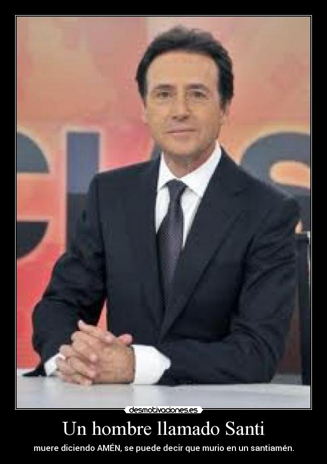 Un hombre llamado Santi - 