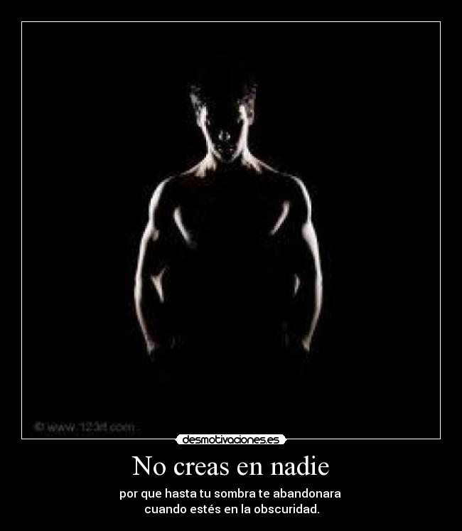 No creas en nadie -