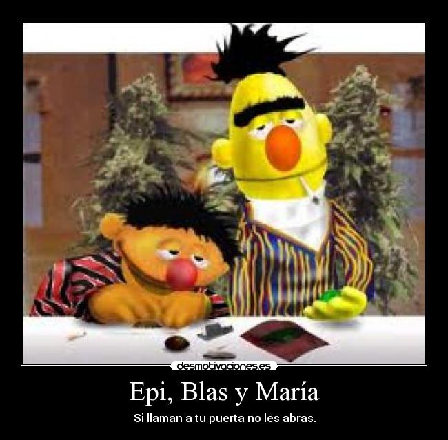 Epi, Blas y María - 