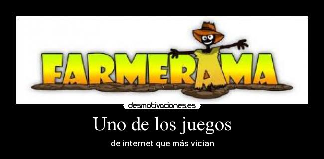 carteles farmerama internet vician desmotivaciones