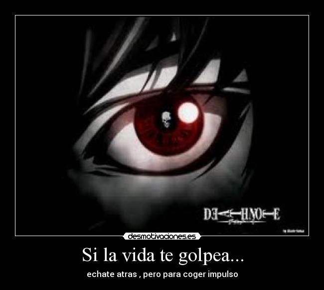 Si la vida te golpea... - echate atras , pero para coger impulso