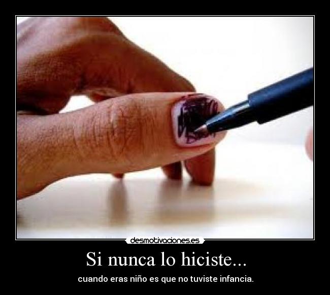 Si nunca lo hiciste... - 
