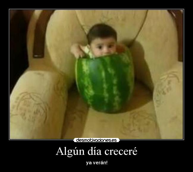 Algún día creceré -