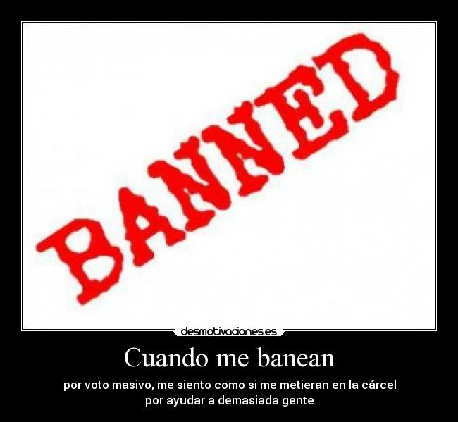 Cuando me banean - 