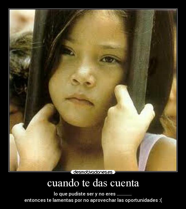 cuando te das cuenta -
