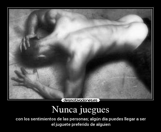 Nunca juegues -
