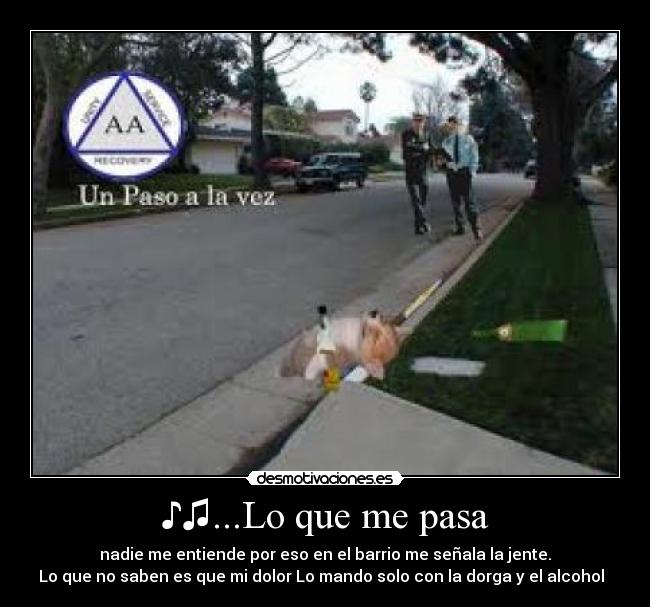 ♪♫...Lo que me pasa -