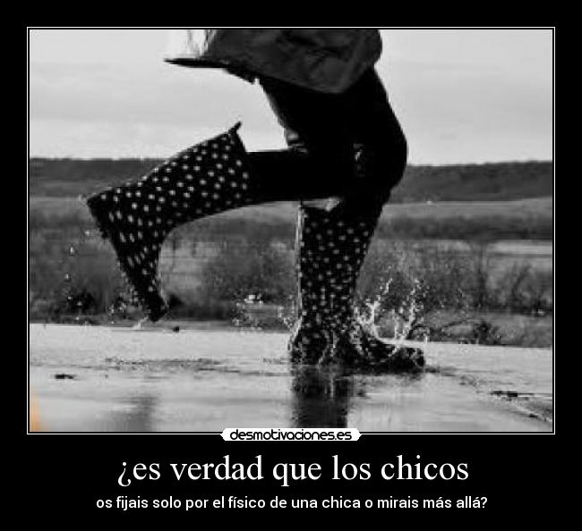 ¿es verdad que los chicos - 