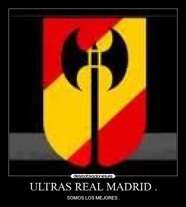 ULTRAS REAL MADRID . - 