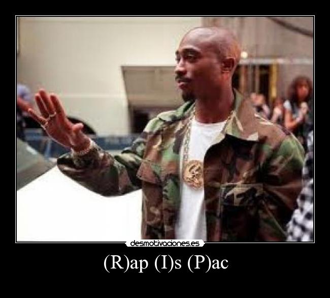 (R)ap (I)s (P)ac -