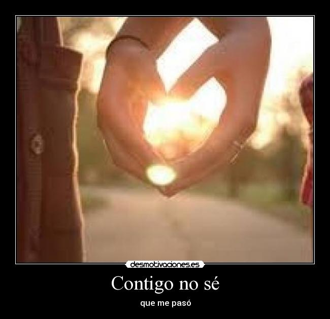 Contigo no sé -