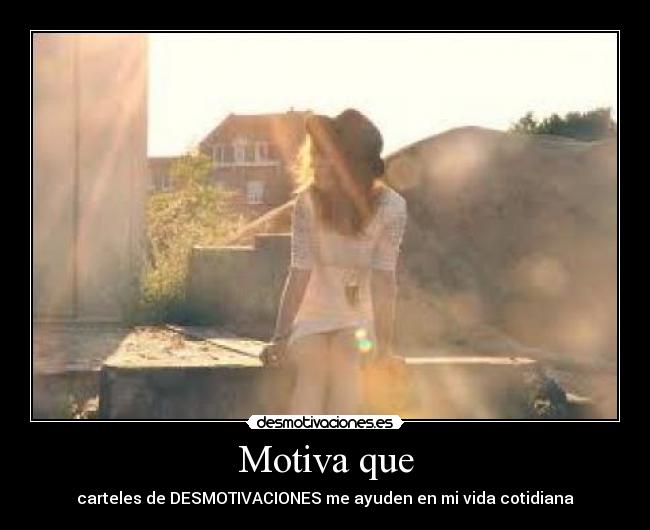 Motiva que - 