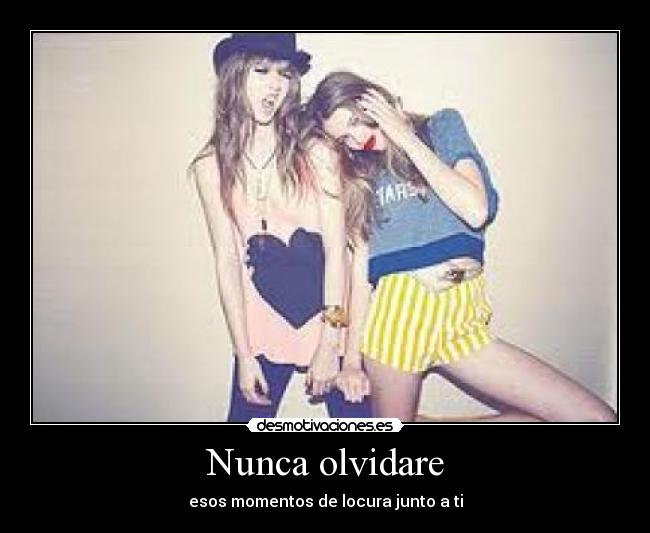 Nunca olvidare -
