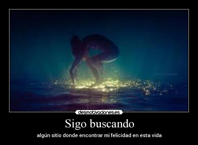 Sigo buscando -