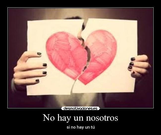 No hay un nosotros - si no hay un tú