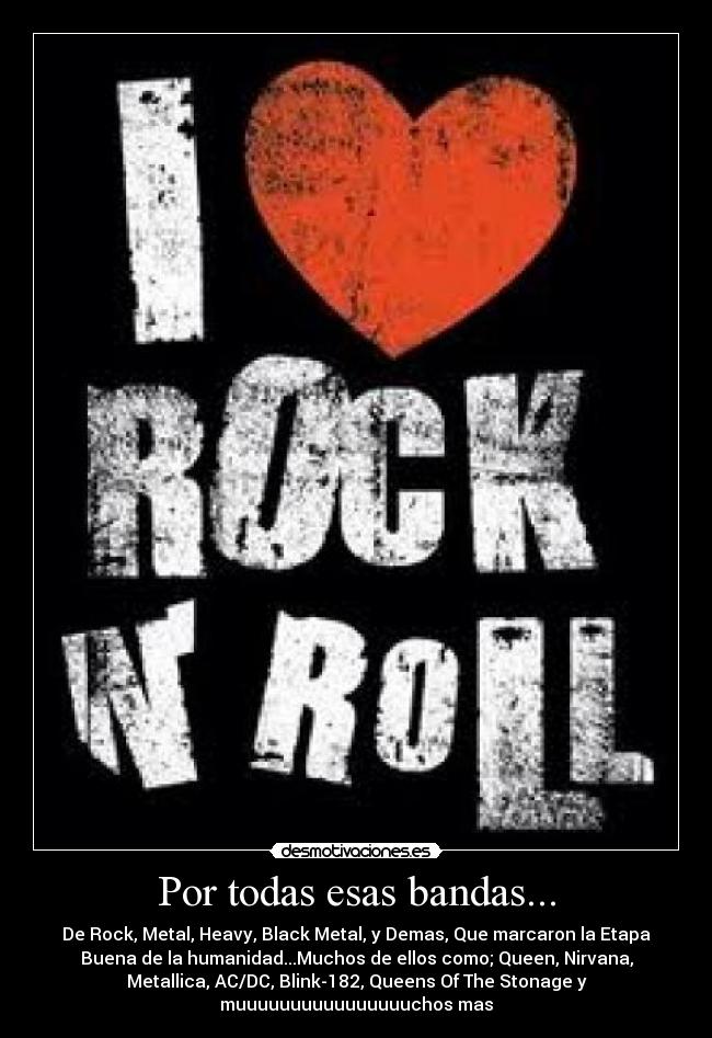 carteles acdc metallica nirvana queen desmotivaciones