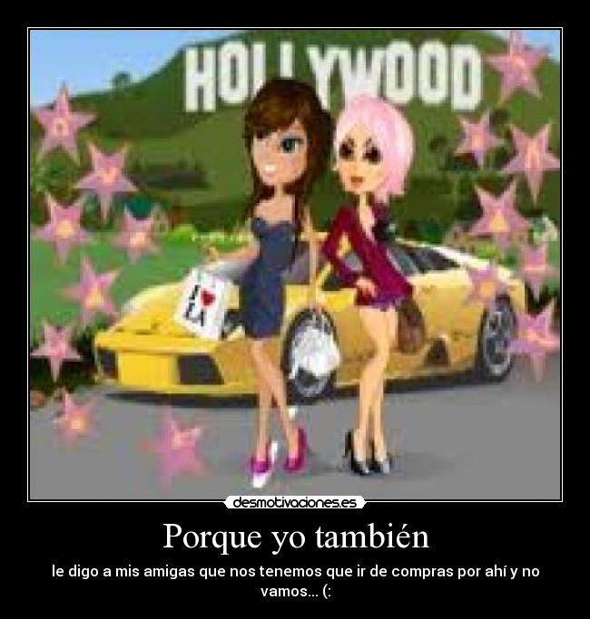 Porque yo también - 