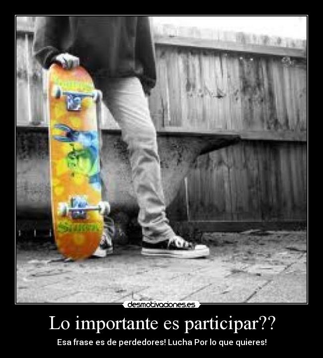 Lo importante es participar?? -