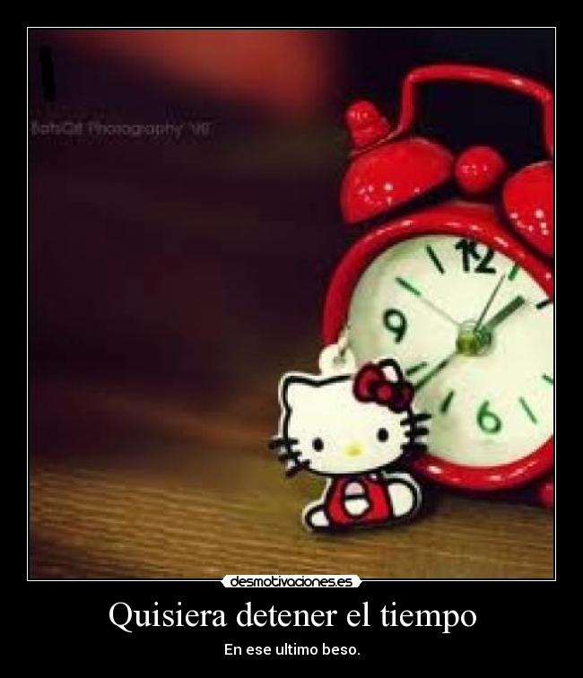 Quisiera detener el tiempo - 