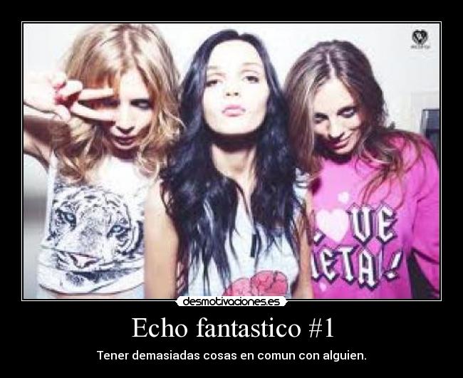 Echo fantastico #1 -