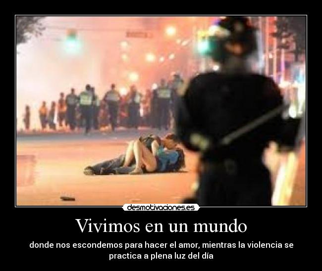 Vivimos en un mundo -