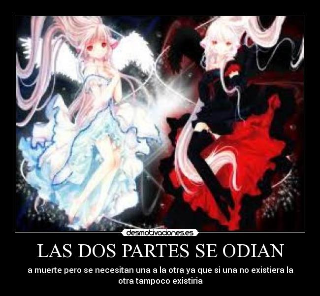 LAS DOS PARTES SE ODIAN -