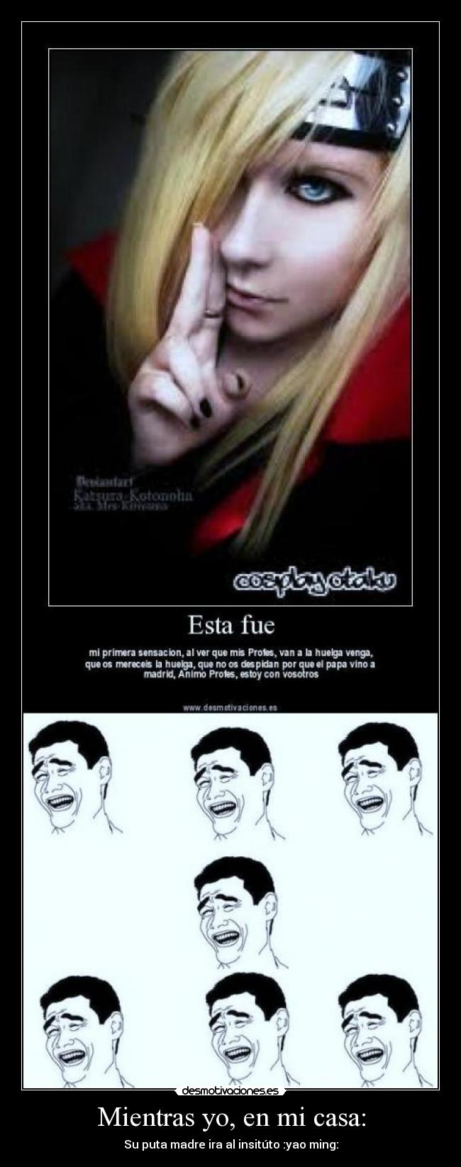 Mientras yo, en mi casa: - 