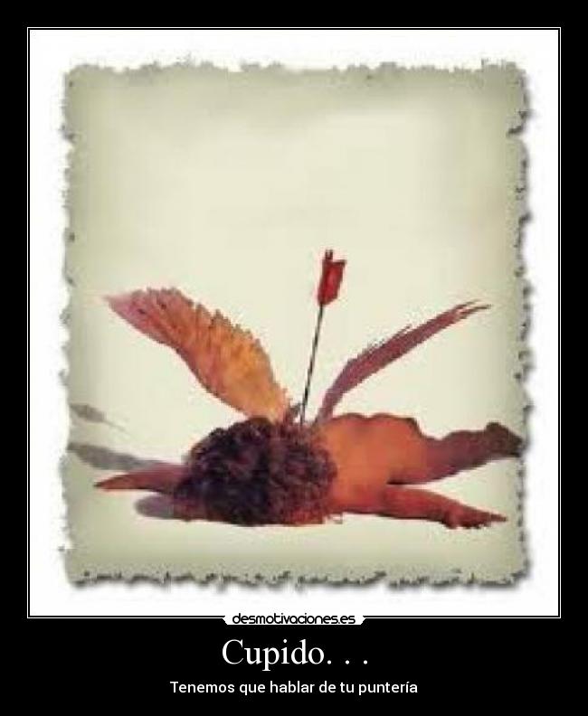 Cupido. . . -