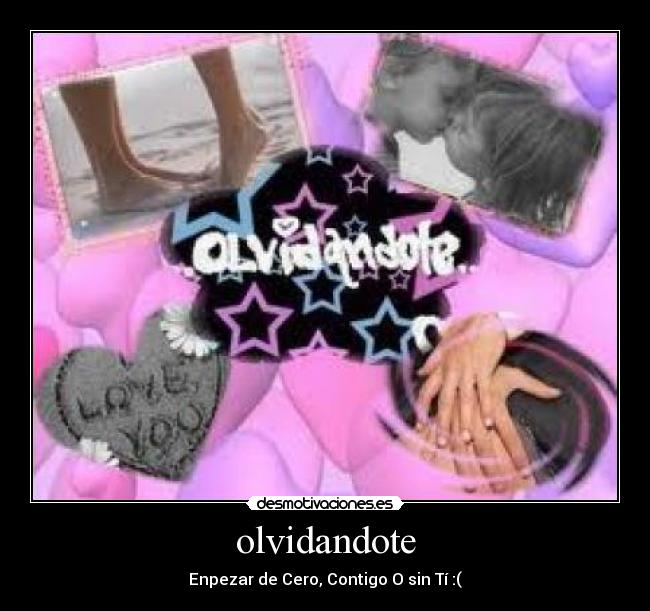 carteles olvidandote desmotivaciones