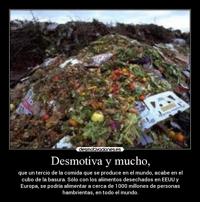 Desmotiva y mucho, - 
