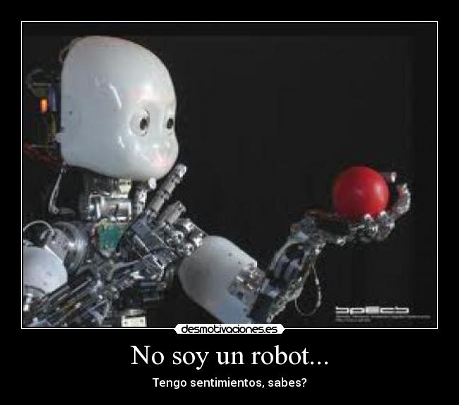 No soy un robot... - 