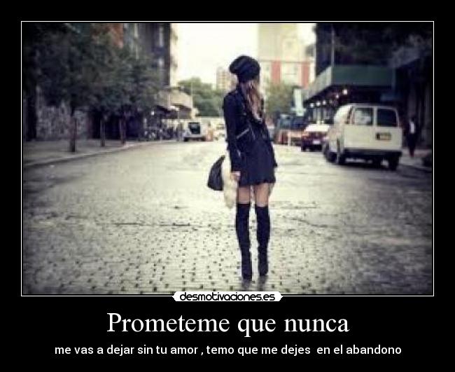 Prometeme que nunca -